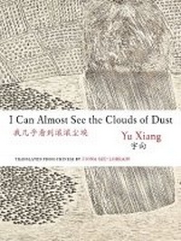 Abbildung von: I Can Almost See the Clouds of Dust - The Chinese University Press