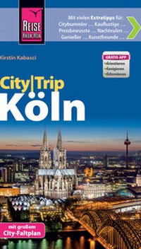 Abbildung von: Reise Know-How CityTrip Köln - Reise Know-How Verlag Peter Rump GmbH