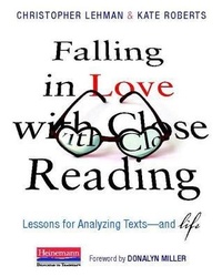 Enlarge image Cover: Falling in Love with Close Reading - Heinemann Educational Books