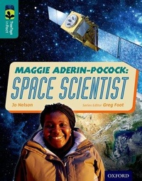 Enlarge image Cover: Oxford Reading Tree TreeTops inFact: Level 16: Maggie Aderin-Pocock: Space Scientist - Oxford University Press