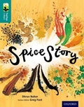 Cover: Oxford Reading Tree TreeTops inFact: Level 16: Spice Story - Oxford University Press