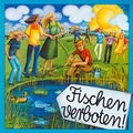 Cover: CD Fischen verboten - Gerth Medien