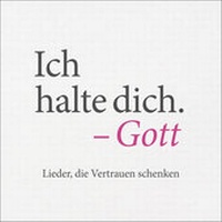 Enlarge image Cover: CD Ich halte dich. - Gott - Gerth Medien
