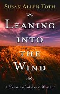 Abbildung von: Leaning Into the Wind - University of Minnesota Press