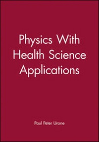 Enlarge image Cover: Physics With Health Science Applications - Wiley