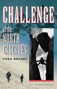 Enlarge image Cover: Challenge of the North Cascade - Mountaineers Books