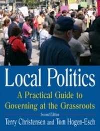 Enlarge image Cover: Local Politics: A Practical Guide to Governing at the Grassroots - Routledge