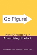 Cover: Go Figure! New Directions in Advertising Rhetoric - Routledge