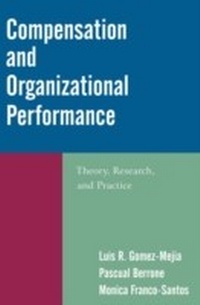 Bild vergrößern Bild: Compensation and Organizational Performance - Routledge