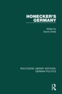 Abbildung von: Honecker's Germany (RLE: German Politics) - Routledge