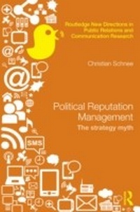 Enlarge image Cover: Political Reputation Management - Routledge