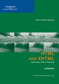 Cover: HTML and XHTML Starter Interactive Movie Tutorials - Course Technology Inc