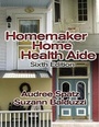 Cover: Homemaker Home Health Aide - Delmar Cengage Learning