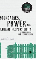 Cover: Boundaries, Power and Ethical Responsibility in Counselling and Psychotherapy - SAGE Publications Ltd