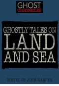 Cover: Ghostly Tales on Land and Sea - Princeton University Press