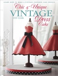 Cover: Chic & Unique Vintage Dress Cake - David & Charles