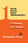 Cover: Sixth Form Pure Mathematics - Elsevier