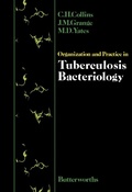 Cover: Organization and Practice in Tuberculosis Bacteriology - Butterworth-Heinemann