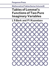 Enlarge image Cover: Tables of Lommel's Functions of Two Pure Imaginary Variables - Elsevier