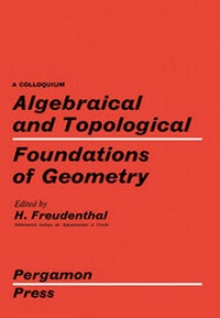 Abbildung von: Algebraical and Topological Foundations of Geometry - Elsevier