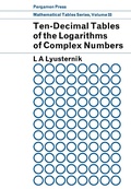 Cover: Ten-Decimal Tables of the Logarithms of Complex Numbers and for the Transformation from Cartesian to Polar Coordinates - Elsevier