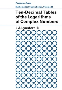 Enlarge image Cover: Ten-Decimal Tables of the Logarithms of Complex Numbers and for the Transformation from Cartesian to Polar Coordinates - Elsevier