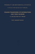 Cover: Fourier Transforms of Distributions and Their Inverses - Academic Press