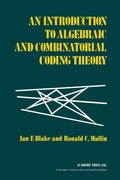 Cover: An Introduction to Algebraic and Combinatorial Coding Theory - Academic Press