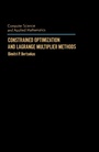 Cover: Constrained Optimization and Lagrange Multiplier Methods - Academic Press