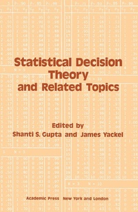 Enlarge image Cover: Statistical Decision Theory and Related Topics - Academic Press
