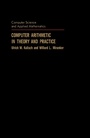 Cover: Computer Arithmetic in Theory and Practice - Academic Press