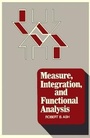 Cover: Measure, Integration, and Functional Analysis - Academic Press