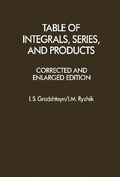 Cover: Table of Integrals, Series, and Products - Academic Press