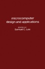 Cover: Microcomputer Design and Applications - Academic Press