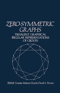 Enlarge image Cover: Zero-Symmetric Graphs - Academic Press