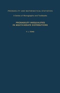 Cover: Probability Inequalities in Multivariate Distributions - Academic Press