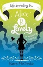 Cover: Life According to... Alice B. Lovely - Scholastic Press