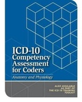 Cover: ICD-10 Competency Assessment for Coders: Anatomy and Physiology (Guide/Answer Key) - Hcpro, a Division of Simplify Compliance