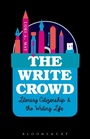 Cover: The Write Crowd - Bloomsbury Academic USA
