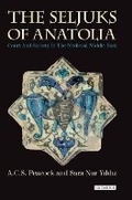 Cover: The Seljuks of Anatolia - I.B. Tauris
