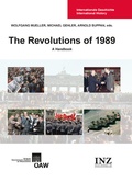 Cover: The Revolutions of 1989 - Verlag der &ouml;sterreichischen Akademie der Wissenschaften