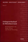 Cover: Gefangenenloskauf im Mittelmeerraum - Georg Olms Verlag