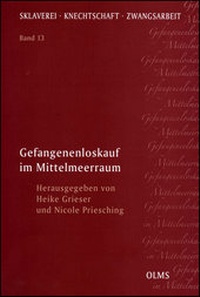 Abbildung von: Gefangenenloskauf im Mittelmeerraum - Georg Olms Verlag