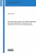 Cover: Die thermische Isolation der PKW-Fahrgastzelle als passive Ma&szlig;nahme zur Optimierung von Reichweite und Komfort f&uuml;r Elektrofahrzeuge - Shaker