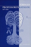 Cover: T&uuml;binger Professorenkatalog 1,1 - Jan Thorbecke Verlag