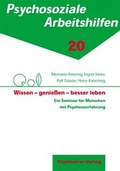 Cover: Wissen - geniessen - besser leben - Psychiatrie Verlag