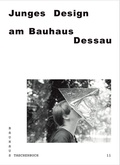 Cover: Junges Design am Bauhaus Dessau - Spector Books