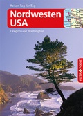Cover: Nordwesten USA - VISTA POINT Reisef&uuml;hrer Reisen Tag f&uuml;r Tag - Vista Point