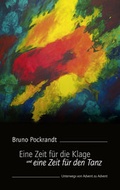 Cover: Eine Zeit f&uuml;r die Klage und eine Zeit f&uuml;r den Tanz - Berthold