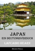 Cover: Japan - ein Deutungsversuch - Hibarios Verlag